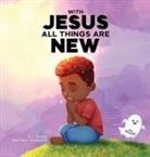 G. L. Charles, Good News Meditations - With Jesus All Things Are New
