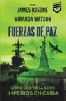 James Rosone, Miranda Watson - Fuerzas de Paz