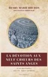 Henry-Marie Boudon - La dévotion aux neuf Ch¿urs des Saint Anges