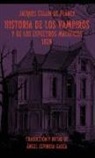 Jacques Collin De Plancy - Historia de los vampiros y de los espectros maléficos