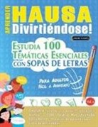Linguas Classics - APRENDER HAUSA DIVIRTIÉNDOSE! - PARA ADULTOS