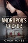 Owen Jones - Andropov's Cuckoo