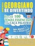 Linguas Classics - APRENDER GEORGIANO SE DIVERTINDO! - PARA ADULTOS