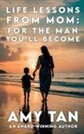 Amy Tan - Life Lessons From Mom