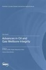 Advances in Oil and Gas Wellbore Integrity