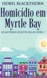 Isobel Blackthorn - Homicídio em Myrtle Bay