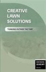 Continental Academy Press - Creative Lawn Solutions - Thinking Outside the Turf