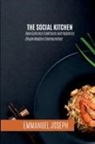 Joseph - The Social Kitchen, How Culinary Traditions and Robotics Shape Modern Communities
