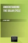 Continental Academy Press - Understanding the Solar Cycle - A Study Guide