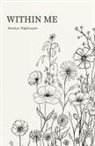 Kaitlyn Rightmyer - Within Me