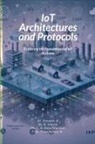 Anto Gracious L. A., Prasath R, Vinoth R - IoT Architectures and Protocols