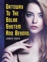 James Essig - Gateway To The Solar System And Beyond