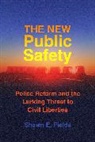 Shawn E. Fields - New Public Safety