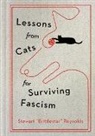 Stewart Reynolds, Stewart Reynolds - Lessons from Cats for Surviving Fascism