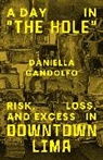 Daniella Gandolfo, Gandolfo Daniella - A Day in "The Hole"