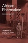 Nana Osei Quarshie, Nana Osei Quarshie - African Pharmakon