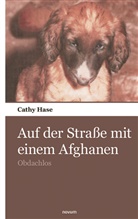 Cathy Hase, Cathy Hase - Auf der Straße mit einem Afghanen