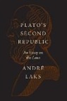 Andre Laks, André Laks - Plato's Second Republic