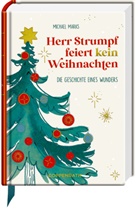 Michael Marks - Herr Strumpf feiert kein Weihnachten