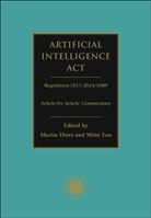 Martin Ebers, Mimi Zhou, Mimi Zou, Ryan Abbott et al, Martin Ebers, Zou... - Artificial Intelligence Act