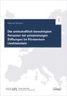 Manuel Schorm - Die wirtschaftlich berechtigten Personen bei privatnützigen Stiftungen im Fürstentum Liechtenstein