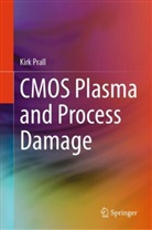 Kirk Prall - CMOS Plasma and Process Damage