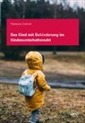 Rebecca Vionnet - Das Kind mit Behinderung im Kindesunterhaltsrecht