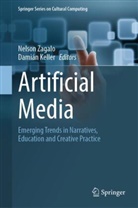 Keller, Damián Keller, Nelson Zagalo - Artificial Media
