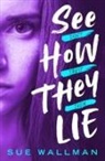 Wallman Sue - See How They Lie (New Edition)