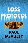 Paul McAuley - Loss Protocol