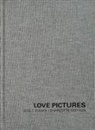 Cotton Charlotte - Jess T. Dugan and Charlotte Cotton: Love Pictures