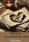 Ella Swan - Briefe an ein stürmisches Herz