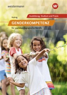 Silke Hubrig - Genderkompetenz für sozialpädagogische Berufe