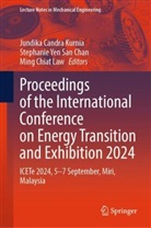 Stephanie Yen San Chan, Stephanie Chan Yen San, Ming Chiat Law, Jundika Candra Kurnia, Ming Chiat Law, Law Ming Chiat... - Proceedings of the International Conference on Energy Transition and Exhibition 2024