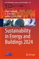 Lakhmi C Jain, R J Howlett, R. J. Howlett, R J Howlett, Lakhmi  C. Jain, Lakhmi C Jain... - Sustainability in Energy and Buildings 2024