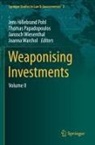 Jens Hillebrand Pohl, Thomas Papadopoulos, Joanna Warchol, Janosch Wiesenthal, Janosch Wiesenthal et al - Weaponising Investments