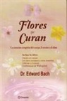 Edward Bach - Flores que curan