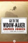 James Jones - Go to the Widow-Maker