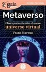 Frank Moreno - GuíaBurros: Metaveso