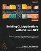Tidjani Belmansour - Building CLI Applications with C# and .NET