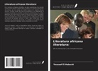 Youssef EL HABACHI - Literatura africana literatura