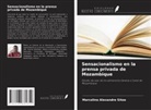 Marcolino Alexandre Sitoe - Sensacionalismo en la prensa privada de Mozambique