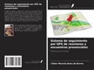 Cléber Marcelo Alves de Barros - Sistema de seguimiento por GPS de reuniones y encuentros presenciales