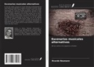 Ricardo Neumann - Escenarios musicales alternativos