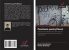 Kristel Bottinga, Kevin Veenhuizen - Powitanie gentryfikacji