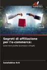 Salahddine Krit - Segreti di affiliazione per l'e-commerce:
