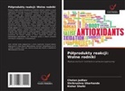 Chetan Jadhav, Kishor Shelki, Shrikrushna Ubarhande - Pólprodukty reakcji: Wolne rodniki