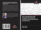 Mahir Biber, Esen Ersoy - Una valutazione del metodo del dramma creativo nell'educazione matematica