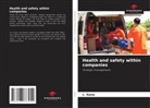 L. Gana - Health and safety within companies