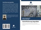 Kristel Bottinga, Kevin Veenhuizen - Gentrifizierung begrüßen